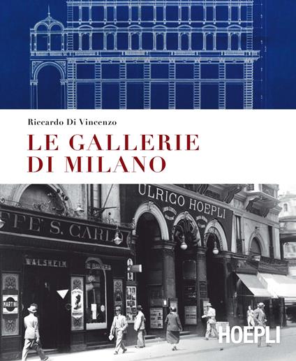 Le gallerie di Milano - Riccardo Di Vincenzo - copertina