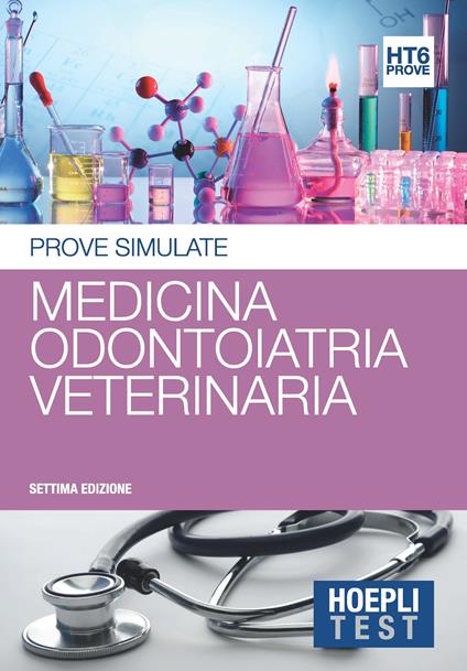 Hoepli test. Prove simulate. Medicina, odontoiatria, veterinaria - copertina