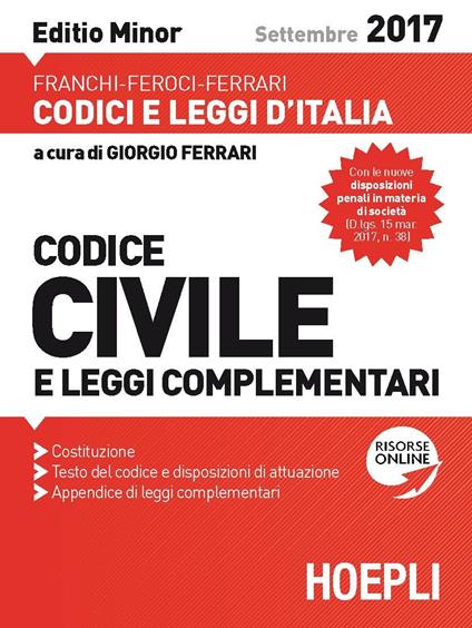 Codice civile e leggi complementari 2017. Ediz. minore - Luigi Franchi,Virgilio Feroci,Santo Ferrari - copertina
