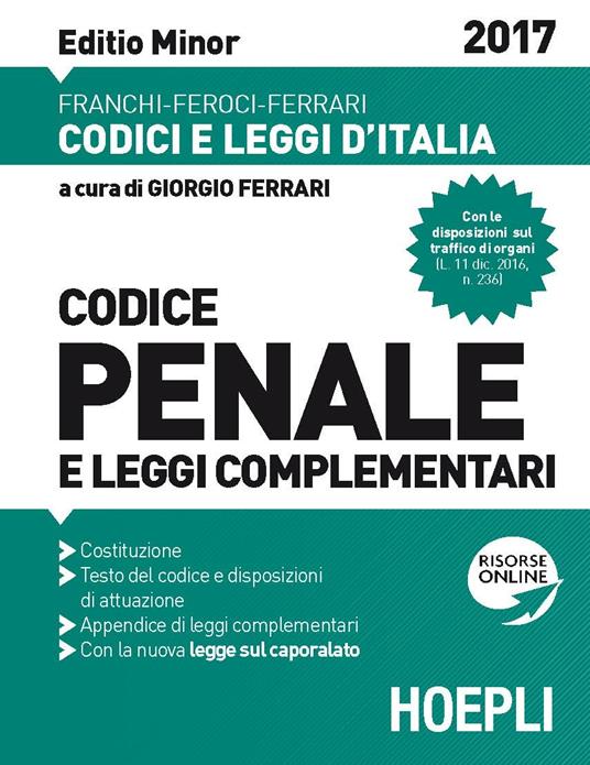 Codice penale e leggi complementari. Ediz. minore - Luigi Franchi,Virgilio Feroci,Santo Ferrari - copertina