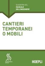 Cantieri temporanei o mobili