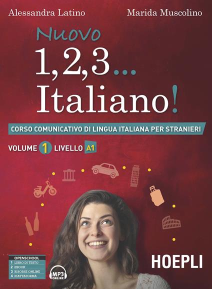 Nuovo 1, 2, 3… italiano! Corso comunicativo di lingua italiana per stranieri. Vol. 1: Livello A1 - Alessandra Latino,Marida Muscolino - copertina