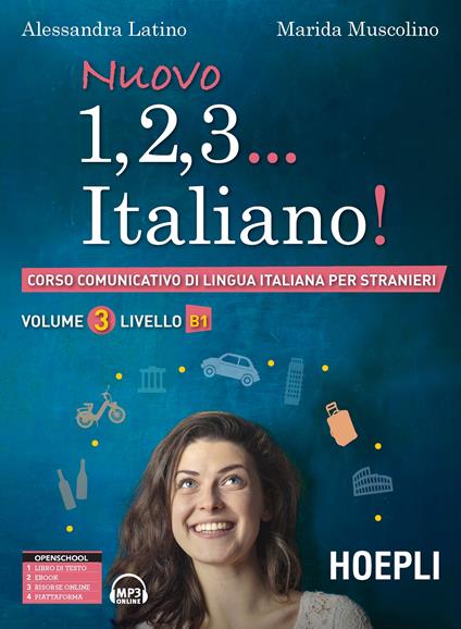 Nuovo 1, 2, 3… italiano! Corso comunicativo di lingua italiana per stranieri. Vol. 3: Livello B1 - Alessandra Latino,Marida Muscolino - copertina