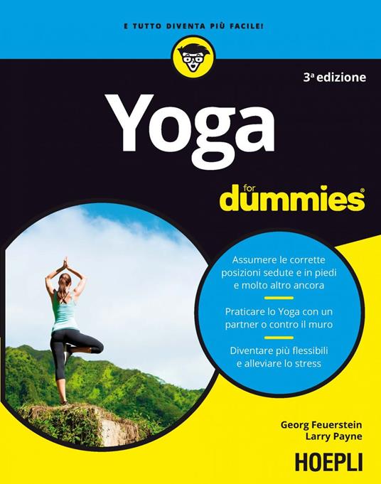 Yoga for dummies - Georg Feuerstein,Larry Payne,Alessandro Valli - ebook