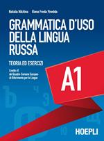 Grammatica d'uso della lingua russa. Teoria ed esercizi. Livello A1