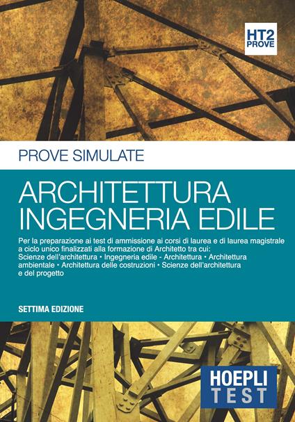 Hoepli Test. Architettura, ingegneria edile. Prove simulate. Vol. 2 - copertina