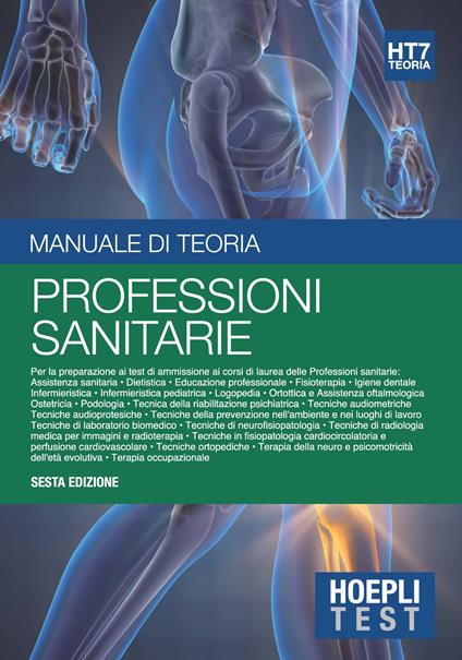 Hoepli Test. Professioni sanitarie. Manuale di teoria. Per i test di ammissione all'università - copertina