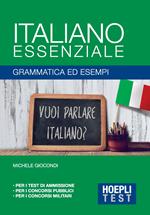 Italiano essenziale. Grammatica ed esempi