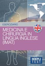 Hoepli test. Esercizi di medicina e chirurgia in lingua inglese (IMAT)