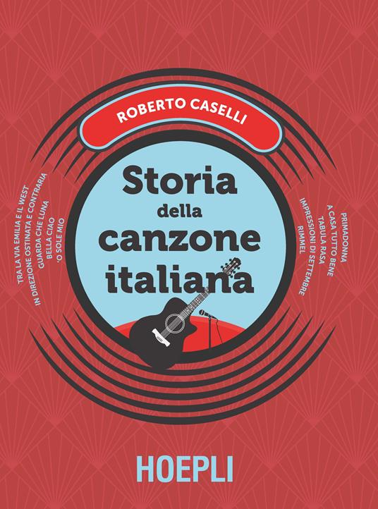 Storia della canzone italiana - Roberto Caselli - copertina