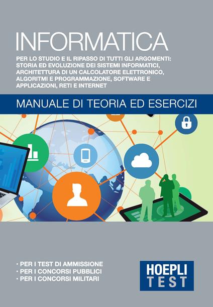 Informatica generale. Manuale di teoria ed esercizi - Hoepli Ulrico - ebook