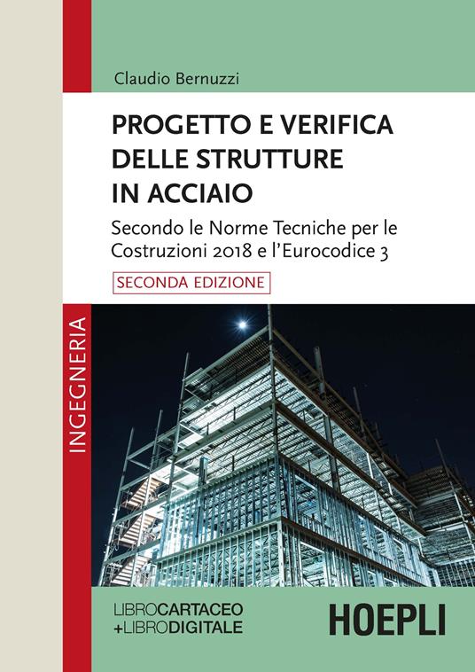 Progetto e verifica delle strutture in acciaio. Con e-book - Claudio Bernuzzi - copertina