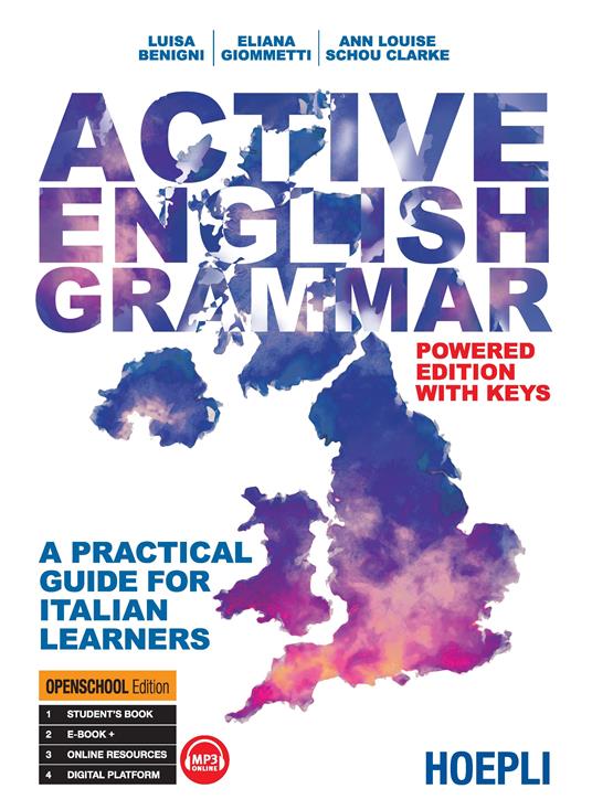 Active English grammar. A practical guide for Italian learners. Nuova ediz. - Luisa Benigni,Eliana Giommetti,Ann Louise Shou Clarke - copertina