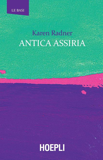 Antica Assiria - Karen Radner - copertina