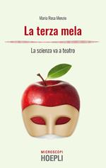 La terza mela. La scienza va a teatro