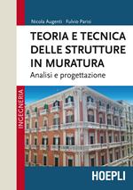 Teoria e tecnica delle strutture in muratura. Analisi e progettazione