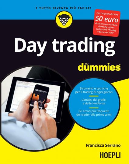 Day trading for dummies - Francisca Serrano,Ines Felicity Di Nallo - ebook