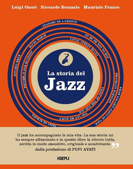 La storia del jazz - Luigi Onori,Riccardo Brazzale,Maurizio Franco - copertina
