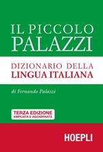 Il piccolo Palazzi. Dizionario della lingua italiana. Ediz. ampliata