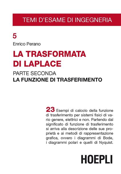 La trasformata di Laplace. Vol. 2: La funzione di trasferimento. - Enrico Perano - copertina