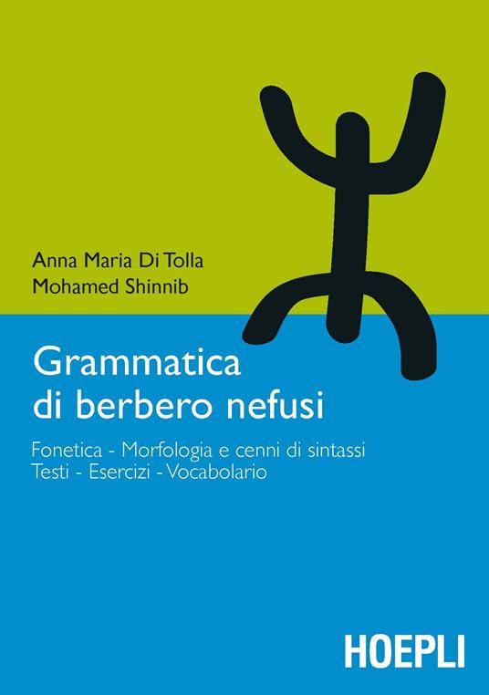 Grammatica di berbero nefusi - Anna Maria Di Tolla,Mohamed Shinnib - copertina