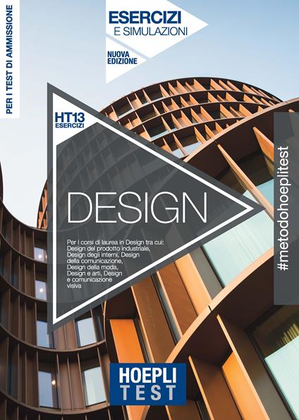 Hoepli Test. Design. Esercizi e simulazioni. Per i corsi di laurea in Design. Nuova ediz. - copertina