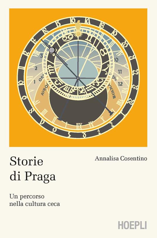 Storie di Praga. Un percorso nella cultura ceca - Annalisa Cosentino - copertina