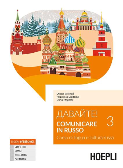 Davajte! Comunicare in russo. Corso di lingua e cultura russa. Con Contenuto digitale per download e accesso online. Vol. 3 - Francesca Legittimo,Dario Magnati,Oxana Bejenari - copertina