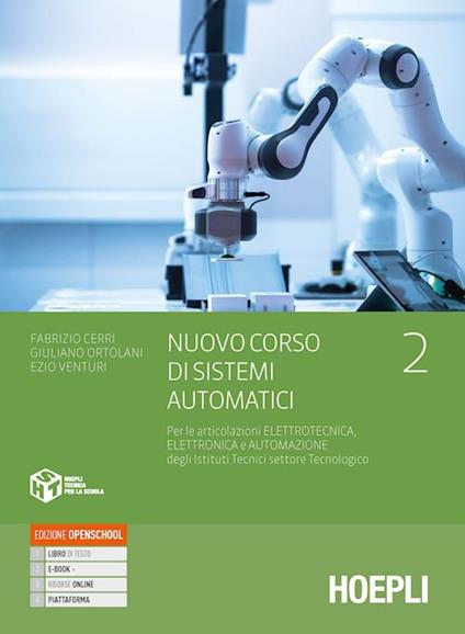  Nuovo Corso di sistemi automatici. settore tecnologico articolazioni elettrotecnica, elettronica e automazione. Con e-book. Con espansione online. Vol. 2