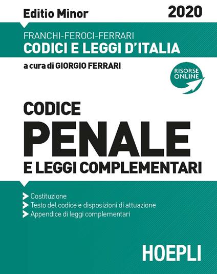 Codice penale e leggi complementari. Ediz. minor - Luigi Franchi,Virgilio Feroci,Santo Ferrari - copertina