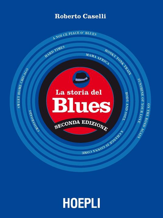 La storia del blues - Roberto Caselli - copertina