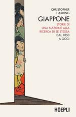 Giappone. Storie di una nazione alla ricerca di se stessa. Dal 1850 a oggi