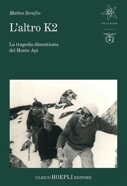 L' altro K2. La tragedia dimenticata del Monte Api - Matteo Serafin - ebook