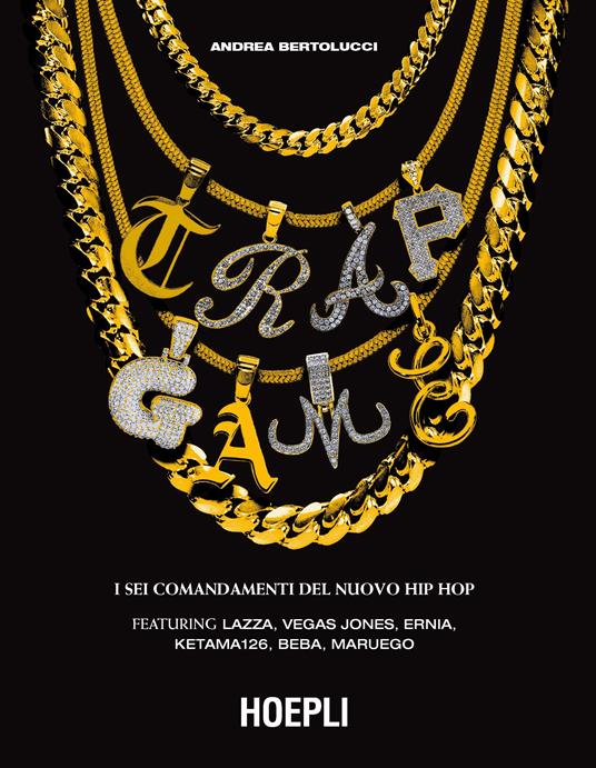 Trap Game. I sei comandamenti del nuovo hip hop - Andrea Bertolucci - copertina
