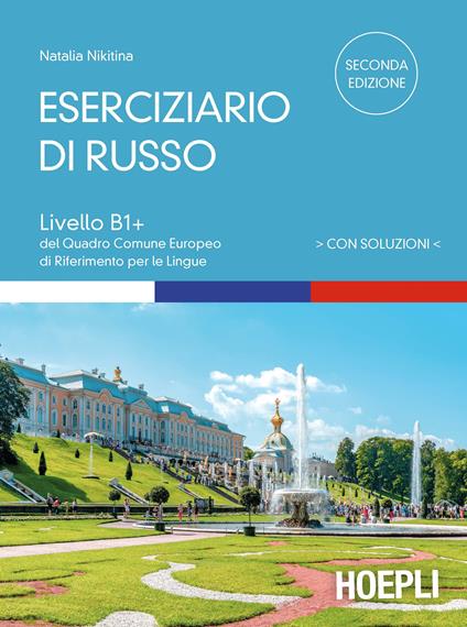 Eserciziario di russo. Con soluzioni. Livelli B1+ del Quadro Comune Europeo di riferimento per le lingue - Natalia Nikitina - copertina