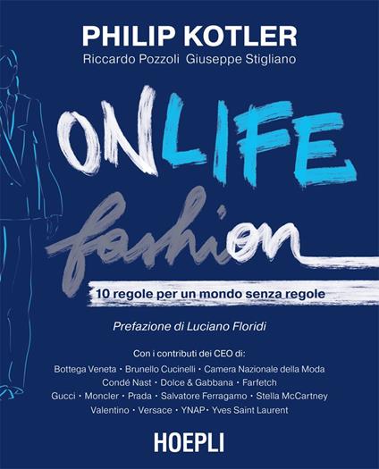 Onlife Fashion - Philip Kotler,Riccardo Pozzoli,Giuseppe Stigliano - ebook