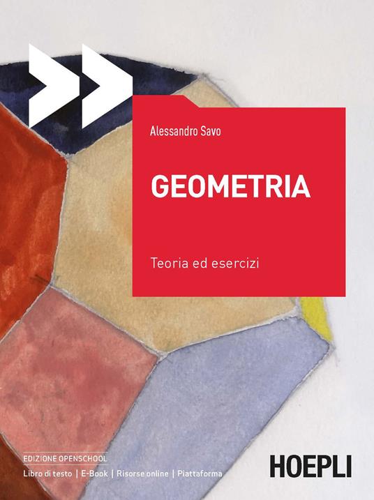 Geometria. Teoria ed esercizi - Alessandro Savo - copertina