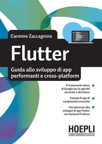 Flutter. Guida allo sviluppo di app performanti e cross-platform - Carmine Zaccagnino - ebook