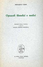 Opuscoli filosofici e medici