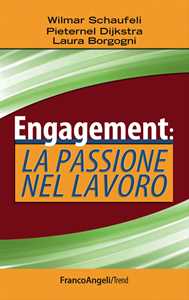 Engagement: la passione nel lavoro