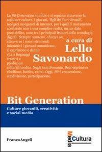 Bit generation. Culture giovanili, creatività e social media - copertina