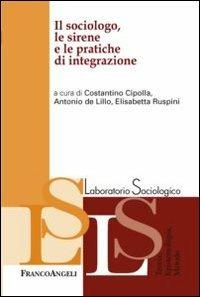 Il sociologo, le sirene e le pratiche di integrazione - copertina