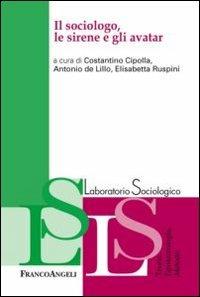 Il sociologo, le sirene e gli avatar - copertina