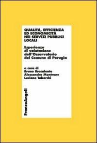 Qualità, efficienza ed economicità nei servizi pubblici locali. Esperienze di valutazione dell'Osservatorio del comune di Perugia - copertina