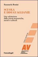 Scuola e disuguaglianze. Una valutazione delle risorse economiche, sociali e culturali