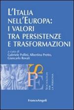 L' Italia nell'Europa: i valori tra persistenze e trasformazioni