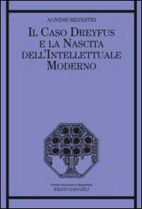 Il caso Dreyfus e la nascita dell'intellettuale moderno