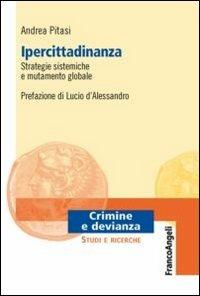 Ipercittadinanza, strategie sistemiche e mutamento globale - Andrea Pitasi - copertina