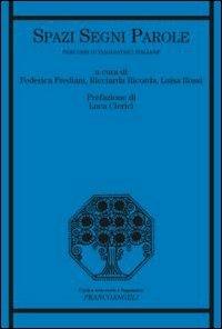 Spazi segni parole. Percorsi di viaggiatrici italiane - copertina