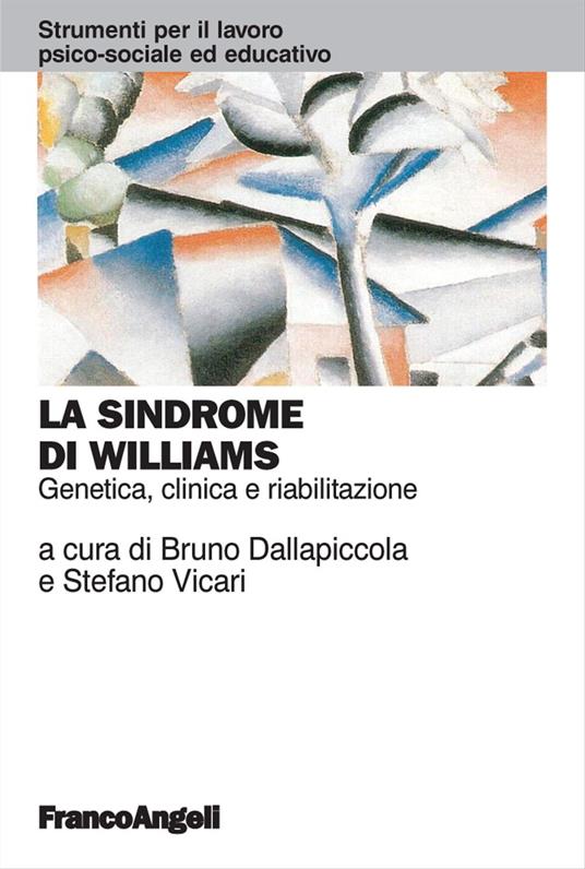 La sindrome di Williams. Genetica, clinica e riabilitazione - copertina